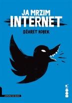 Ja mrzim internet