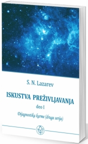 Dijagnostika karme (druga serija): Iskustva preživljavanja – I deo