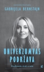 Univerzum vas podržava: Preobrazite strah u veru Univerzum vas podržava: Preobrazite strah u veru