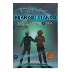 Branko i Stanko: U svetu atoma