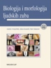 Biologija i morfologija ljudskih zuba Biologija i morfologija ljudskih zuba