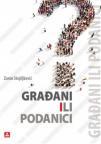 Građani ili podanici Građani ili podanici