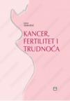 Kancer, fertilitet i trudnoća