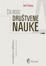Šta mogu društvene nauke - razlozi neuspeha i strategije budućnosti