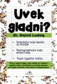 Uvek gladni?