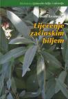 Liječenje začinskim biljem A - K Liječenje začinskim biljem A - K