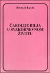 Čarolije bilja u svakodnevnom životu