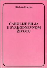Čarolije bilja u svakodnevnom životu