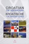 Hrvatske top destinacije Hrvatske top destinacije