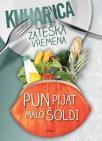 Kuharica za teška vremena - pun pijat malo šoldi Kuharica za teška vremena - pun pijat malo šoldi