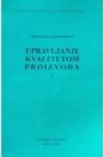 Upravljanje kvalitetom proizvoda