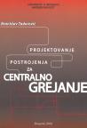 Projektovanje postrojenja za centralno grejanje