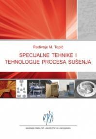Specijalne tehnike i tehnologije procesa sušenja