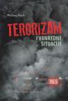 Terorizam i vanredne situacije Terorizam i vanredne situacije