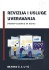 Revizija i usluge uveravanja: Pristup baziran na riziku