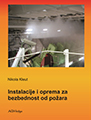 Instalacija i oprema za bezbednost od požara