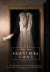 Hladna ruka u mojoj Hladna ruka u mojoj