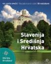 Nezaboravni izleti Hrvatskom - Slavonija i Središnja Hrvatska