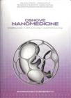 Osnove nanomedicine: embriologija, farmakologija, nanotehnologija
