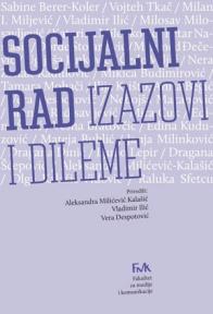 Socijalni rad: izazovi i dileme