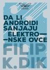 Da li androidi sanjaju elektronske ovce? Da li androidi sanjaju elektronske ovce?