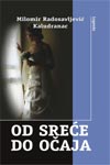 Od sreće do očaja Od sreće do očaja