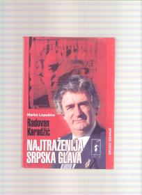 Radovan Karadžić najtraženija srpska glava 