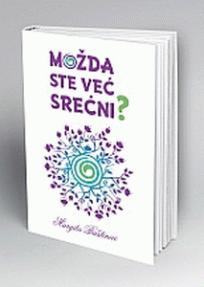 Možda ste već srećni