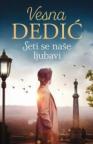 Seti se naše ljubavi, džepno izdanje Seti se naše ljubavi, džepno izdanje