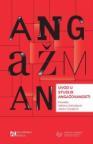 Angažman: uvod u studije angažovanosti Angažman: uvod u studije angažovanosti