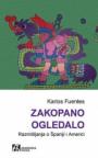 Zakopano ogledalo: razmišljanja o Španiji i Americi