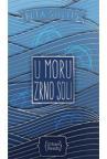 U moru zrno soli U moru zrno soli