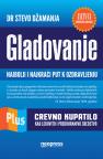 Gladovanje: najbolji i najkraći put k ozdravljenju