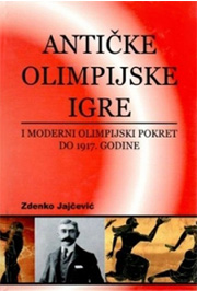 Antičke olimpijske igre i moderni olimpijski pokret do 1917. godine