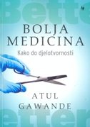 Bolja medicina: kako do djelotvornosti