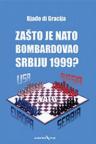 Zašto je NATO bombardovao Srbiju 1999?