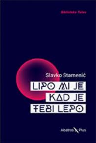 Lipo mi je kad je tebi lepo Lipo mi je kad je tebi lepo