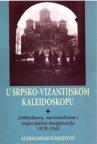 U srpsko-vizantijskom kaleidoskopu