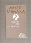 Muzej Mimara vodič po zbirkama 
