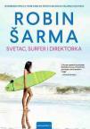 Svetac, surfer i direktorka Svetac, surfer i direktorka