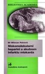 Niskomolekularni heparini u akutnom infraktu miokarda