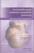 Anesteziološki aspekti endokrinih i metaboličkih procesa poremećaja