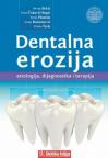 Dentalna erozija: etiologija, dijagnostika i terapija