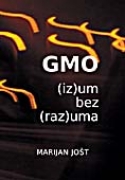 Gmo (iz)um bez (raz)uma