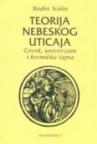 Teorija nebeskog uticaja - čovek, univerzum i kosmička tajna Teorija nebeskog uticaja - čovek, univerzum i kosmička tajna