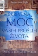 Skrivena moć vaših prošlih života - otkrijte kod svoje svijesti