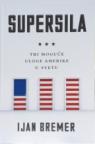 Supersila - tri moguće uloge Amerike u svetu