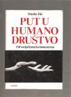 Put u humano društvo - od socijalizma ka komunizmu