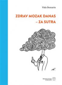 Zdrav mozak danas - za sutra