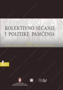 Kolektivno sećanje i politike pamćenja